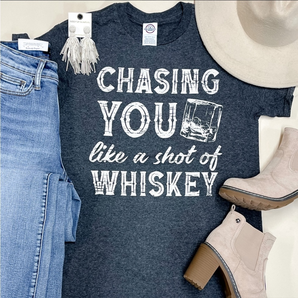 Chasin' You Like A Shot Of Whiskey Short‎ Sleeve Graphic Tee in Grey | NEW!!🩶🥃